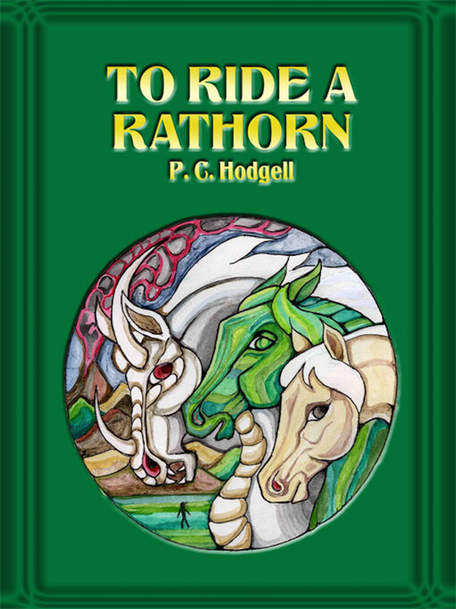 Title details for To Ride a Rathorn by P. C. Hodgell - Available